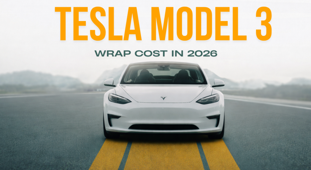 Tesla Model 3 Wrap Cost