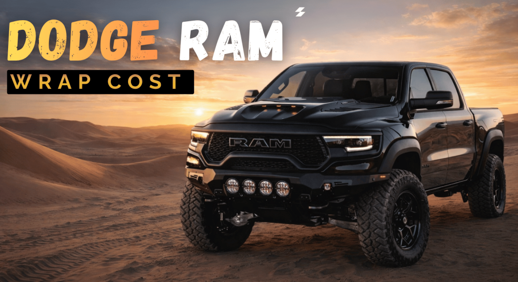 Dodge Ram Wrap Cost in 2026